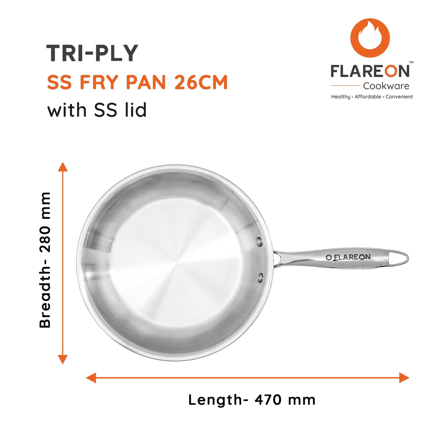 FlareOn Tri-Ply SS FRY Pan With SS Lid - 24 CM/26CM